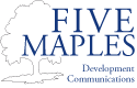Five Maples Development Communications