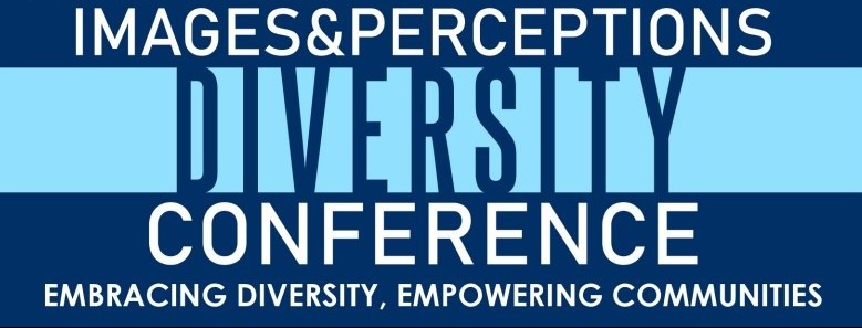 20th Anniversary Annual Images & Perceptions Diversity Conference