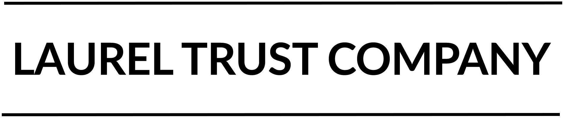 Laurel Trust Company