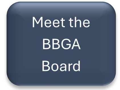 Meet the BBGA Board - Working on your Behalf