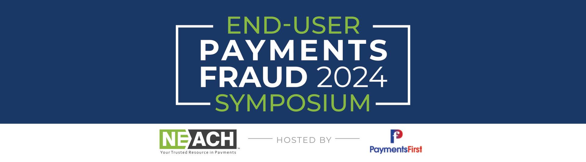 2024 End-User Payment Fraud Symposium